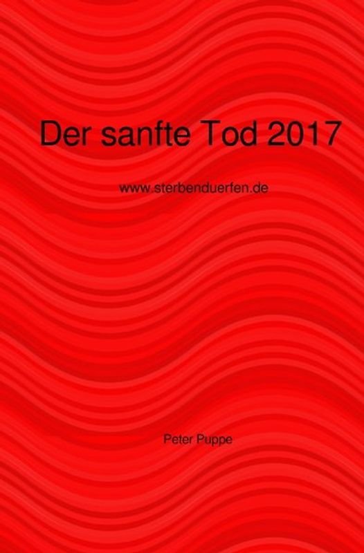Der sanfte Tod 2017
