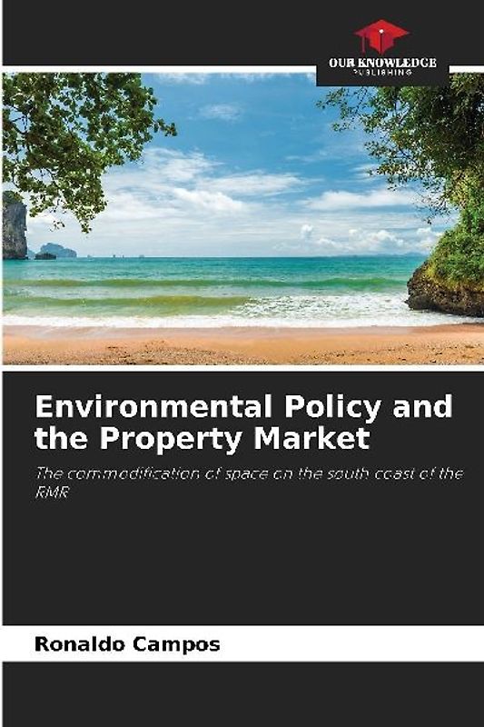 Environmental Policy and the Property Market