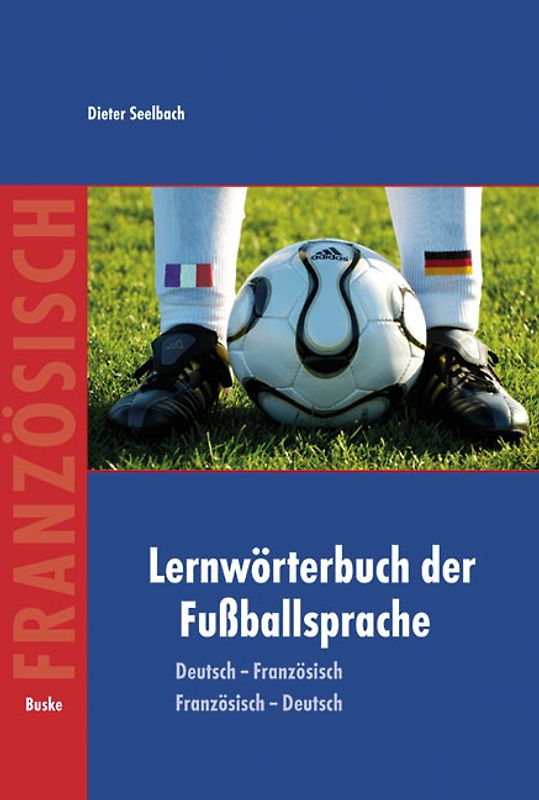 Lernwörterbuch der Fußballsprache