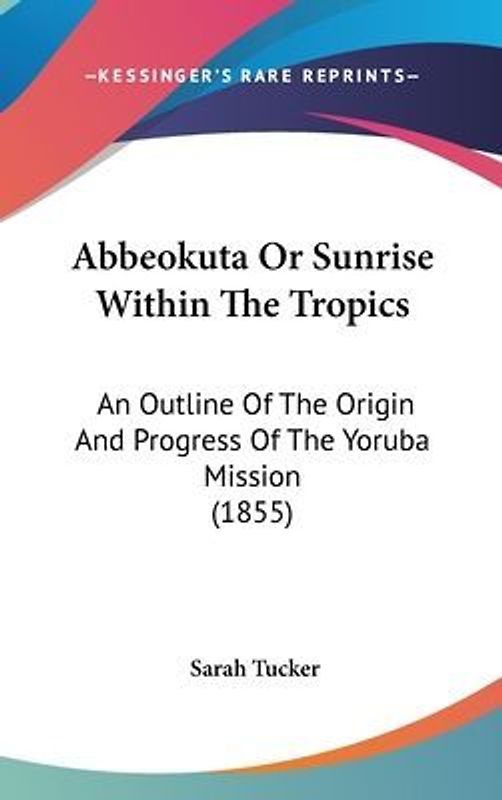 Abbeokuta Or Sunrise Within The Tropics