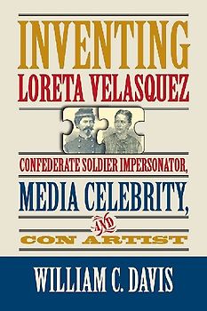 Inventing Loreta Velasquez
