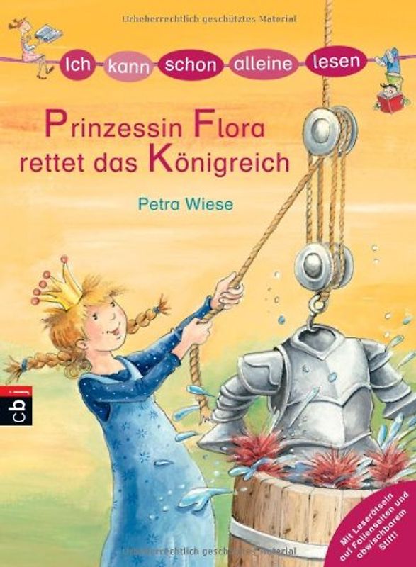ICH KANN SCHON ALLEINE LESEN - Prinzessin Flora rettet das Königreich