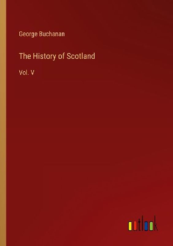 The History of Scotland
