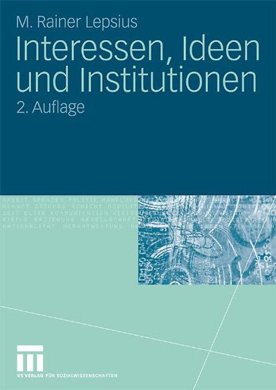Interessen, Ideen und Institutionen