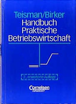 Teismann/Birker - Handbuch Praktische Betriebswirtschaft