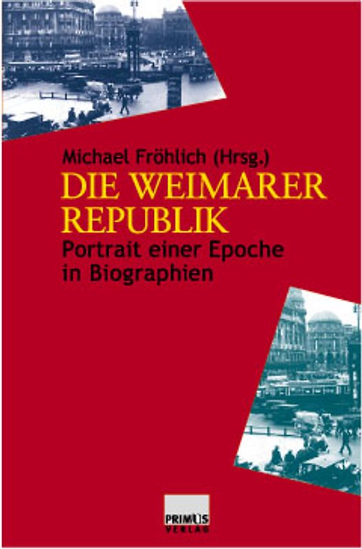 Die Weimarer Republik