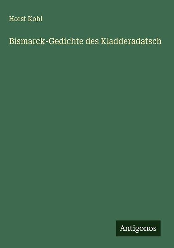 Bismarck-Gedichte des Kladderadatsch