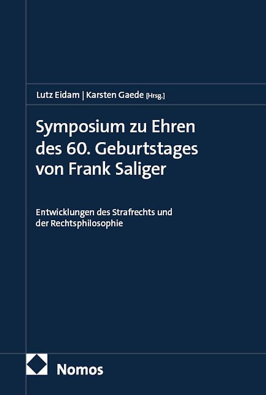 Symposium zu Ehren des 60. Geburtstages von Frank Saliger