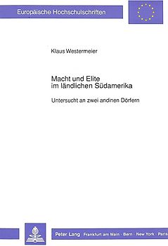 Macht und Elite im ländlichen Südamerika