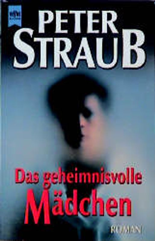 Das geheimnisvolle Mädchen. Roman