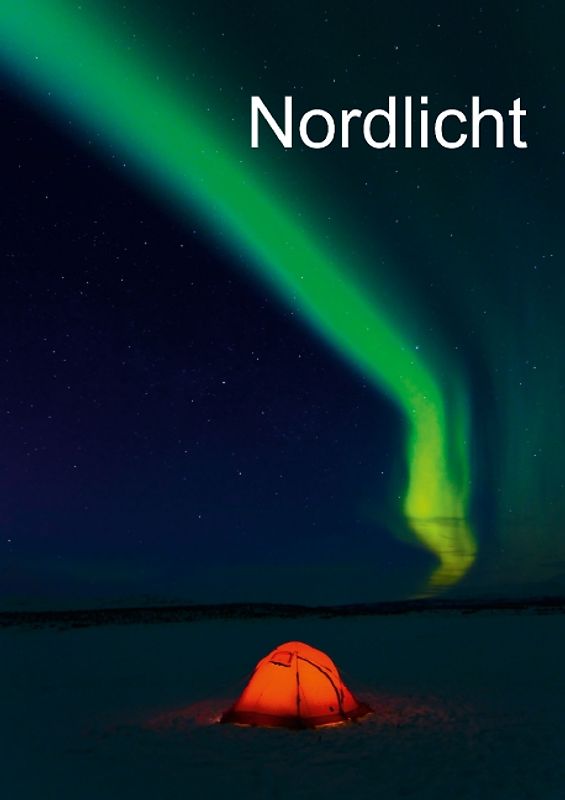 Nordlicht (Posterbuch DIN A3 hoch)