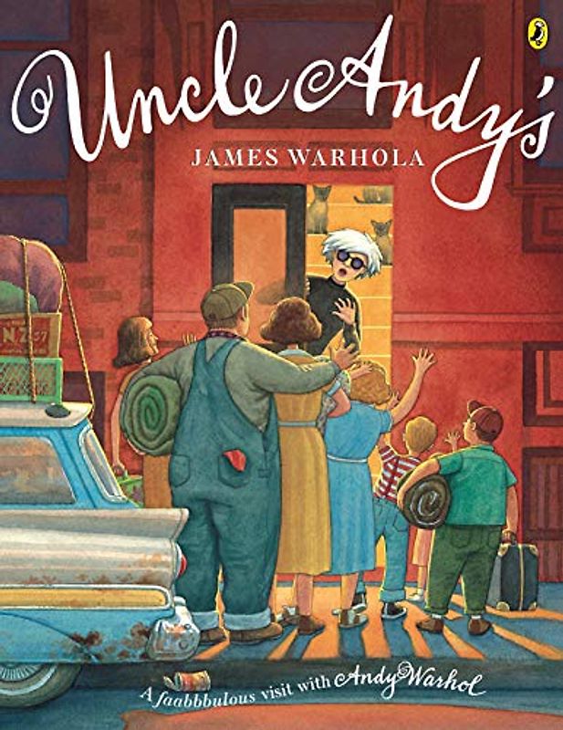 Uncle Andy's: A Faabbbulous Visit with Andy Warhol (Picture Puffin Books)