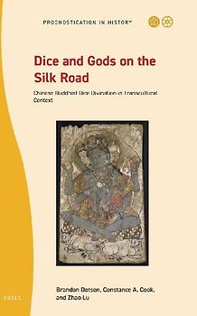 Dice and Gods on the Silk Road