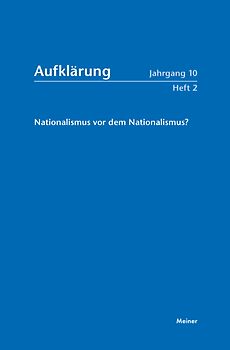 Aufklärung, Band 10/2: Nationalismus vor dem Nationalismus?