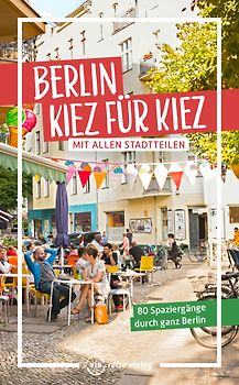 Berlin – Kiez für Kiez