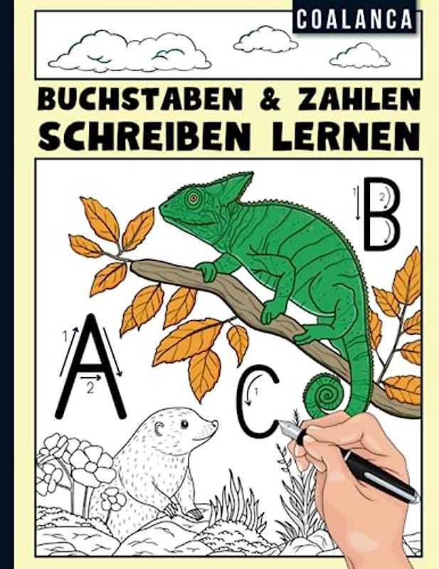 Buchstaben und Zahlen Schreiben Lernen - Vorschule Übungsheft ab 5 Jahren: Kinder Spielerisch Fördern - Rätseln, Ausmalen & Lernen