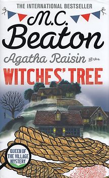 Agatha Raisin and the Witches' Tree - M.C. Beaton [Hardcover]