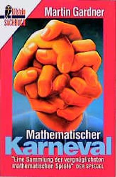 Mathematischer Karneval. Eine Sammlung der vergnüglichsten mathematischen Spiele