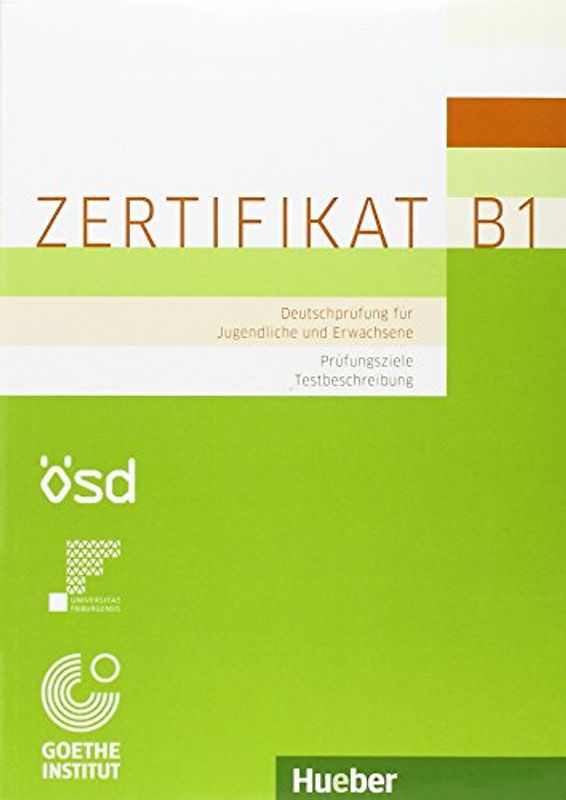Zertifikat B1 – Prüfungsziele, Testbeschreibung