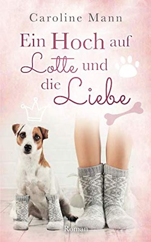 Ein Hoch auf Lotte und die Liebe