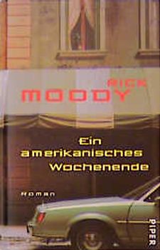 Ein amerikanisches Wochenende. Roman