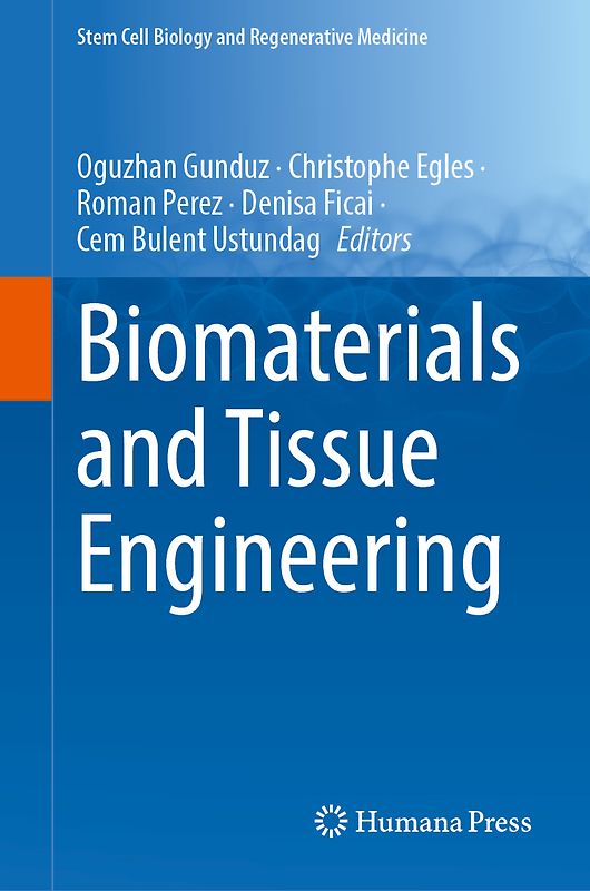 Biomaterials and Tissue Engineering