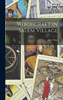Witchcraft in Salem Village