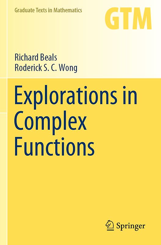Explorations in Complex Functions