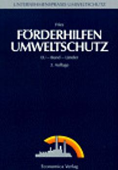Förderhilfen Umweltschutz. EU, Bund, Länder