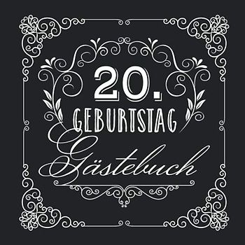 20. Geburtstag - Gästebuch: Vintage Deko zur Feier vom 20.Geburtstag für Mann oder Frau - 20 Jahre - Geschenke & Geburtstagsdeko Edel Schwarz - Buch für Glückwünsche und Fotos der Gäste