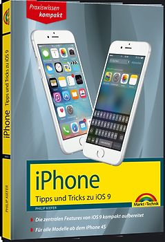 iPhone Tipps und Tricks zu iOS 9 - aktuell zu iPhone 4S, 5, 6 und iPhone 6s