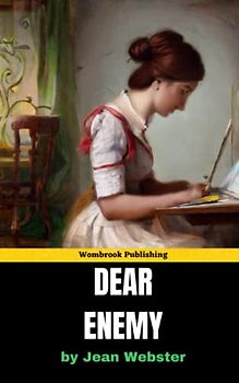 Dear Enemy: Challenging tradition, fighting for change, and finding love in unexpected places (Annotated)