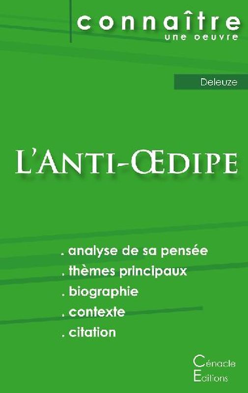 Fiche de lecture L'Anti-Oedipe de Deleuze (analyse littéraire de référence et résumé complet)