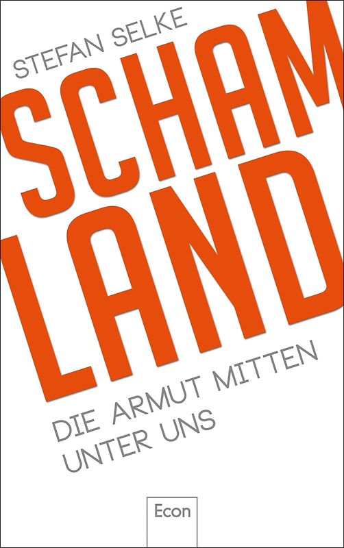 Schamland. Die Armut mitten unter uns