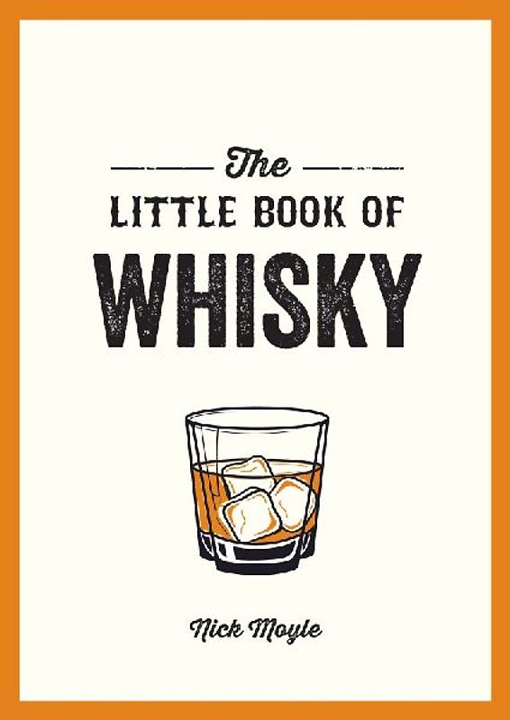The Little Book of Whisky