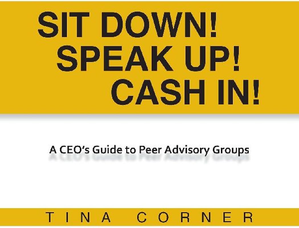 Sit Down! Speak Up! Cash In!
