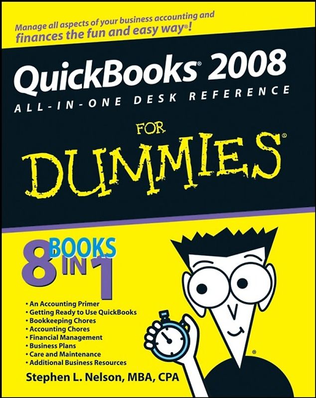 QuickBooks 2008 All-in-One Desk Reference For Dummies