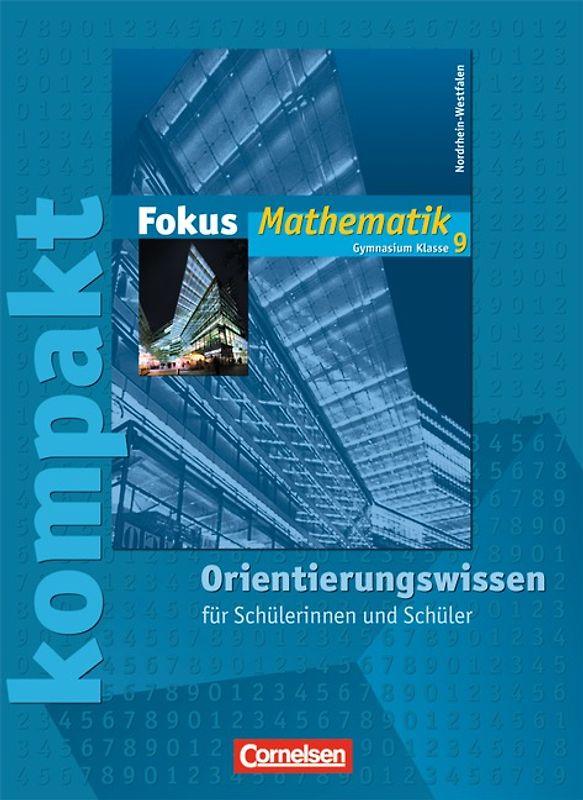 Fokus Mathematik - Nordrhein-Westfalen - Bisherige Ausgabe / 9. Schuljahr - Fokus kompakt - Orientierungswissen