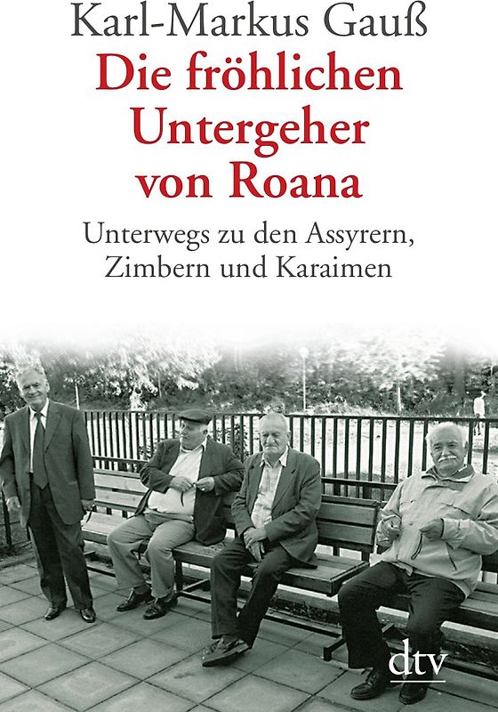 Die fröhlichen Untergeher von Roana