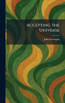 Accepting the Universe