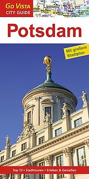 GO VISTA: Reiseführer Potsdam