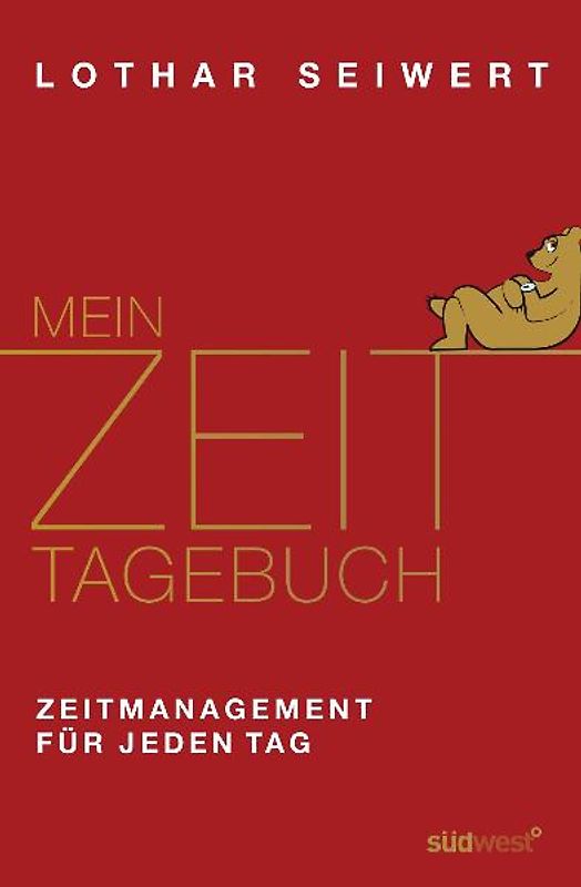 Mein Zeit-Tagebuch. Zeitmanagement für jeden Tag