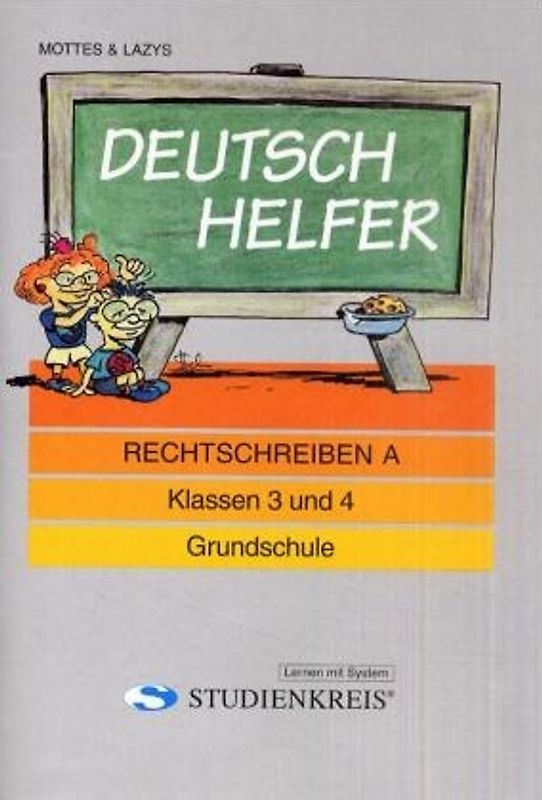Deutsch Helfer "Rechtschreiben A". Klassen 3 und 4, mit Lösungsheft