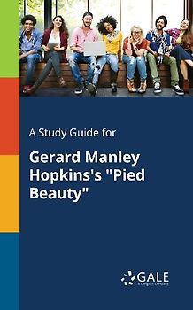 A Study Guide for Gerard Manley Hopkins's "Pied Beauty"