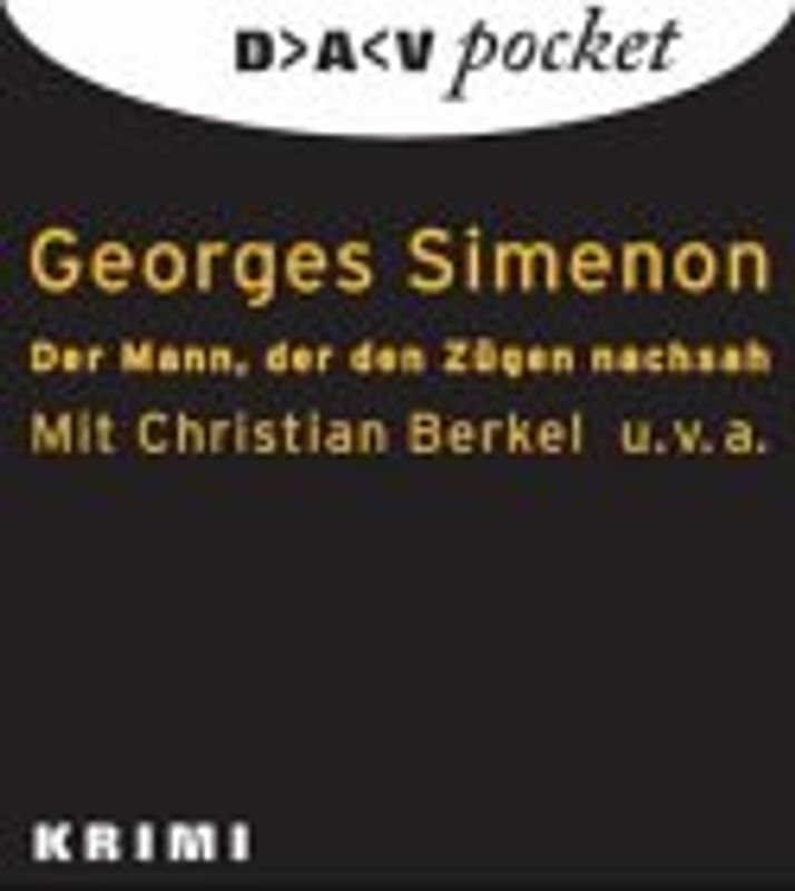 Der Mann, der den Zügen nachsah. Kriminalhörspiel