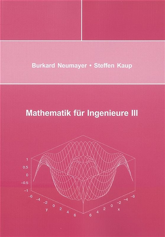 Mathematik für Ingenieure III