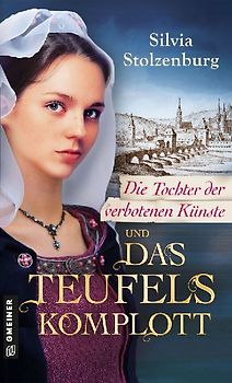Die Tochter der verbotenen Künste und das Teufelskomplott