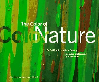 The Color of Nature. An Exploratorium Book