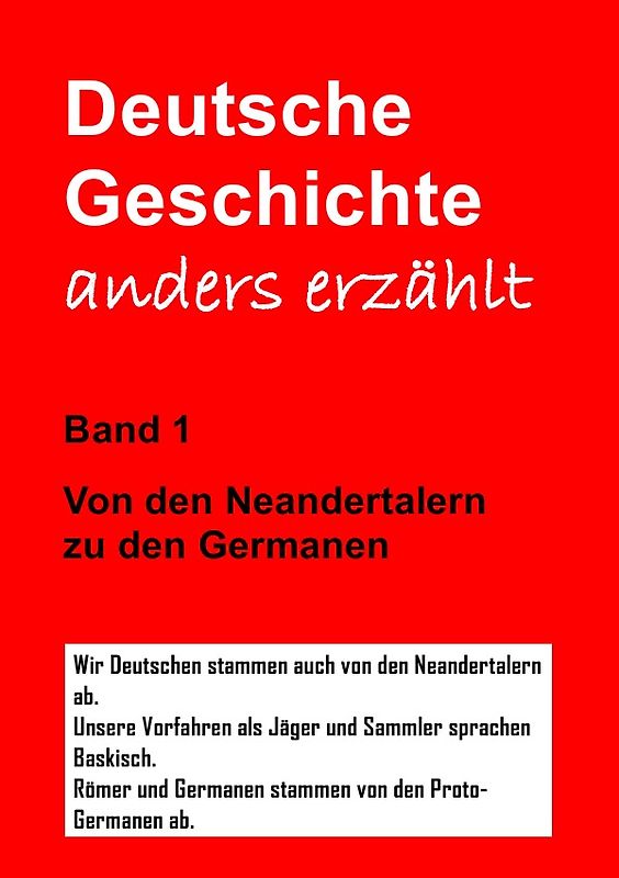 Deutsche Geschichte - anders erzählt / Deutsche Geschichte - anders erzählt 1
