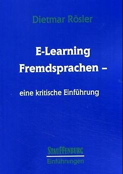 E-Learning Fremdsprachen - eine kritische Einführung